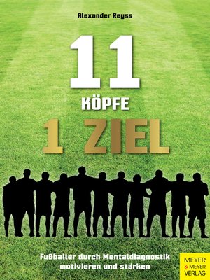 cover image of 11 Köpfe--1 Ziel